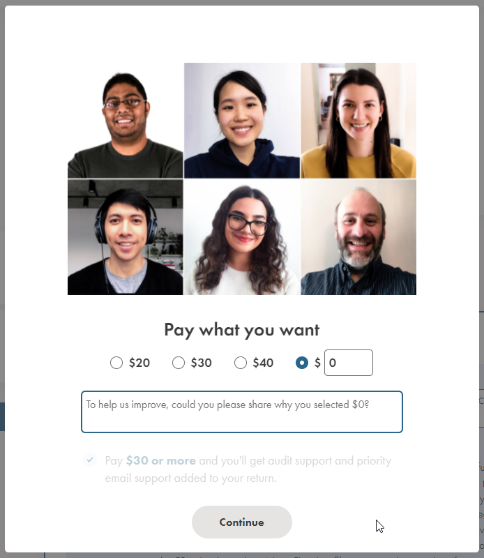 Same dialog from above, the last option is selected and a zero is entered into a text box. Another text area is blended in saying "To help us improve, could you please share why you selected $0?". The Continue button is grayed out and disabled.