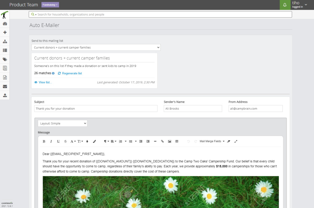 Top section of a large UI named "Auto E-Mailer".
The very first selection is a configured mailing list selector as recipient of the email to be sent, set to "Current donors + current camper families". Details of this list are displayed in a box below the selection, like the description reading "Someone's on this list if they made a donation or sent kids camp in 2019". The lista says 26 matches, and when it was last generated, and there are controls to Regenerate the list and View the list.
In the next section are the email details, like the Subject line, Sender's name, From Address, and the Email body with merge fields.